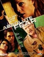 Абсолютный страх (Absolute fear) 2012