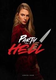 Адская вечеринка (Party from Hell) 2021