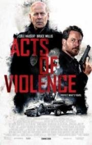 Акт мести (Acts of Violence) 2018