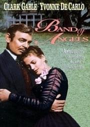 Банда ангелов (Band of Angels) 1957
