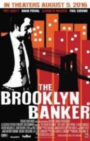 Банкир из Бруклина (The Brooklyn Banke) 2016