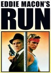 Бегство Эдди Мейкона (Eddie Macon's Run) 1983
