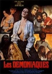 Бесноватые (Les démoniaques (The Demoniacs)) 1974