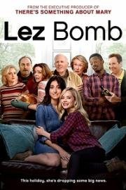 Бомба (Lez Bomb) 2018
