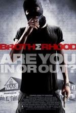 Братство (Brotherhood) 2010