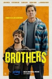 Братья (Brothers) 2024