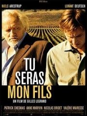 Будь моим сыном (Tu seras mon fils) 2011