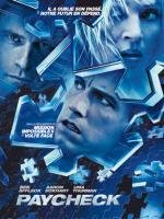 Час расплаты (Paycheck) 2004