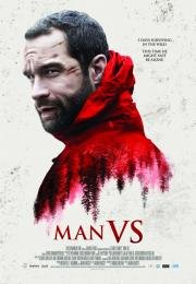 Человек против / Выжить (Man Vs.) 2015