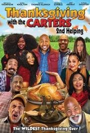 День благодарения с Картерами 2: Вторая порция (Thanksgiving with the Carters 2: Second Helping) 2021
