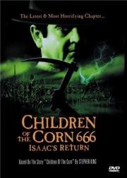 Дети кукурузы 666: Айзек вернулся (Children of the Corn 666: Isaac) 1999