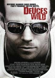 Дикая банда (Deuces Wild) 2002