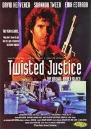 Дикое правосудие (Twisted Justice) 1990