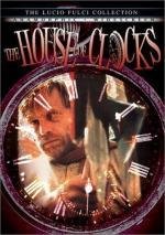 Дом часов (La casa nel tempo) 1989