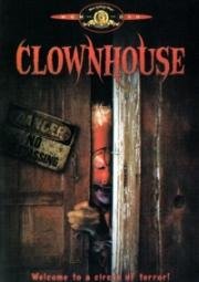 Дом Клоунов (Clownhouse) 1989