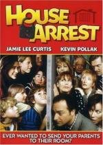 Домашний арест (House Arrest) 1996