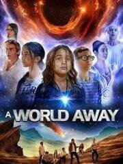 Другой мир (A World Away) 2019