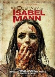 Экстаз Изабель Манн (The Ecstasy of Isabel Mann) 2012
