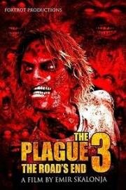 Эпидемия 3: конец пути (The Plague 3: The Road's End) 2018