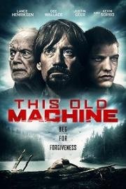 Эта старая машина (This Old Machine) 2017