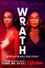 Гнев: История о семи смертных грехах (Wrath: A Seven Deadly Sins Story) 2022