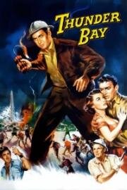 Грозовой залив (Thunder Bay) (1953)