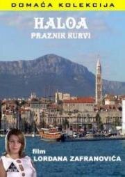 Халоа — праздник шлюх (Haloa - Praznik kurvi) 1988