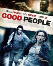 Хорошие люди / Легкие деньги (Good People) 2014