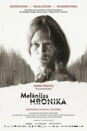 Хроники Мелани (Melanijas hronika) 2016