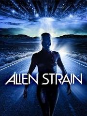 Инопланетная раса (Alien Strain) 2014