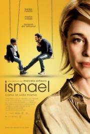 Исмаэль (Ismael) 2013