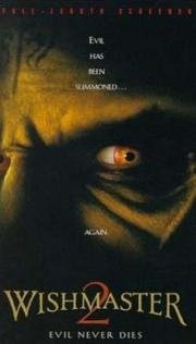 Исполнитель желаний 2 : Зло бессмертно (Wishmaster 2: Evil Never Dies) 1999