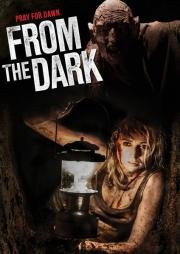 Из темноты (From the Dark) 2015