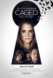 Клетка (Caged No More) 2016