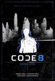Код 8 (Code 8) 2016