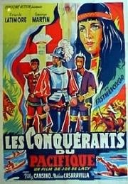Конкистадоры Тихого океана (Завоеватели Тихого океана) (Los conquistadores del Pacífico) 1963