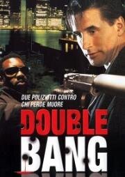 Контрольный выстрел (Double Bang) 2001