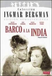 Корабль идет в Индию (Skepp till India land (A Ship Bound for India)) 1947