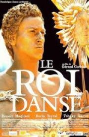 Король танцует (Le roi danse) 2000