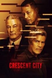 Кресент-Сити (Crescent City) 2024