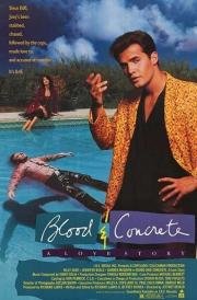Кровь и бетон (Blood and Concrete) 1991
