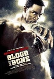 Кровь и кость (Blood and Bone) 2009