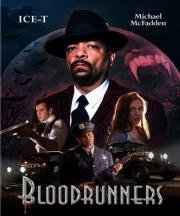 Кровопускатели (Bloodrunners) 2016