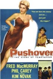 Лёгкая добыча (Уступчивая) (Pushover) 1954