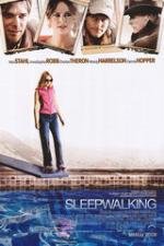 Лунатизм (Sleepwalking) 2008