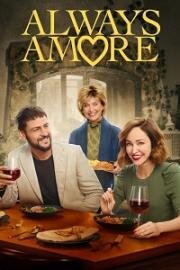 Любовь ещё быть может (Always Amore) 2022