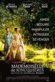 Мадемуазель де Жонкьер (Mademoiselle de Joncquières) 2018