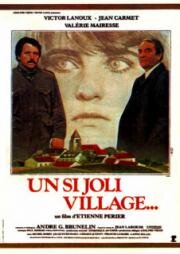 Маленькая красивая деревня (Un si joli village...) 1979