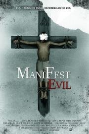 Манифест (Manifest Evil (Manifest)) 2022