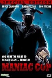 Маньяк-полицейский (Maniac Cop) 1988